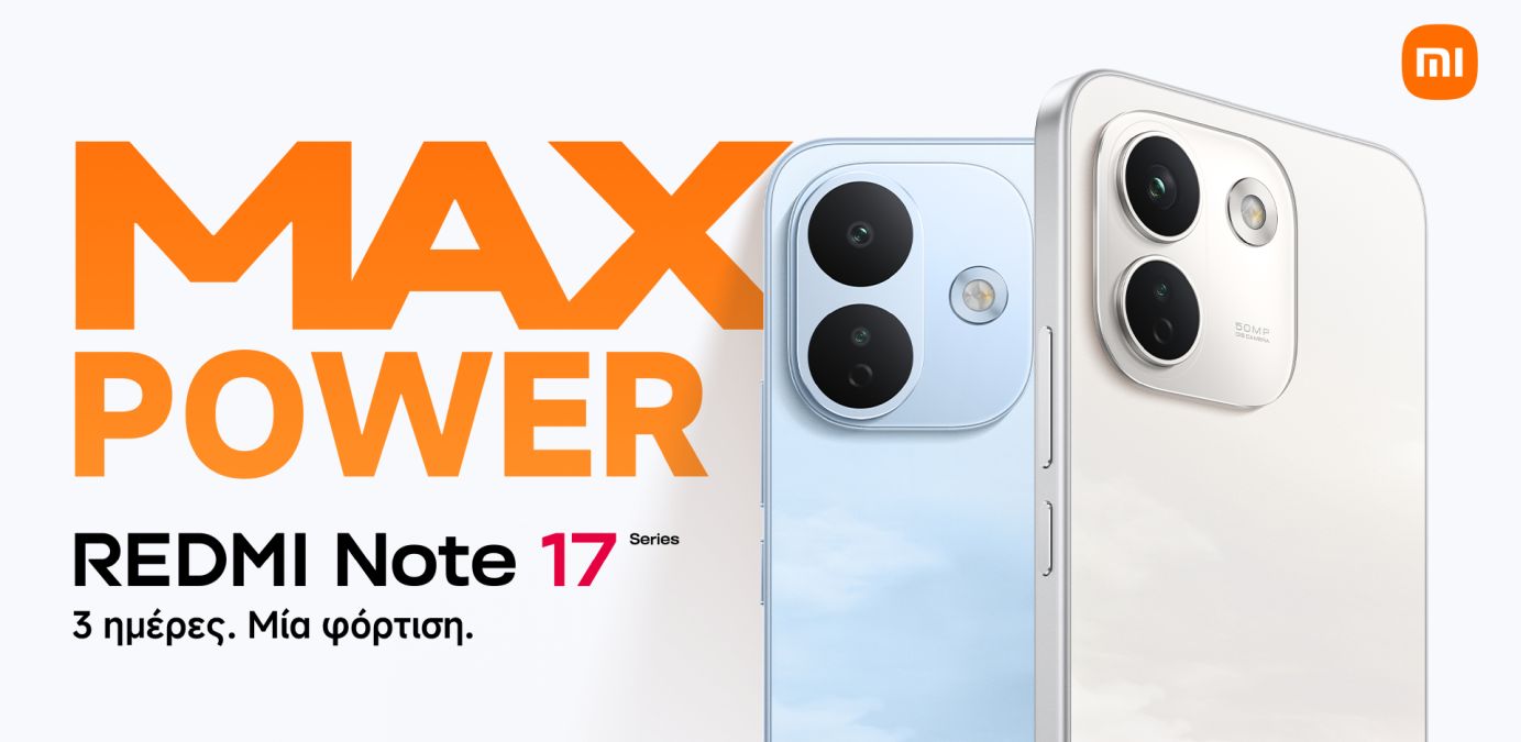 Η Xiaomi φέρνει τη νέα σειρά REDMI Note 17 στη χώρα μας με αυτονομία… αντιστρόφως ανάλογη της τιμής!